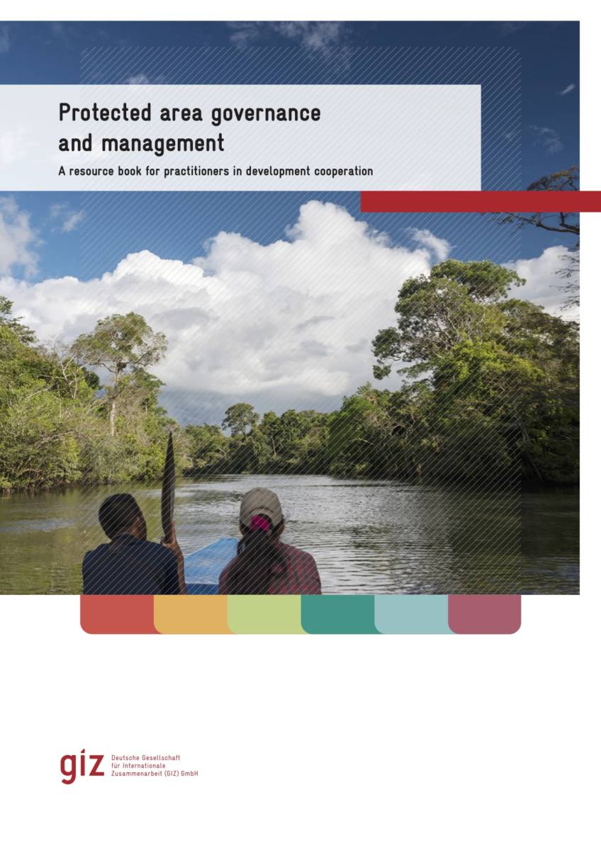 Protected Area Governance and Management — A resource book for practitioners in development cooperation
